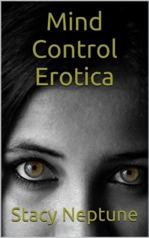 Mind control erotica. Things To Know About Mind control erotica. 
